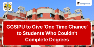 GGSIPU to Give ‘One Time Chance’ to Students Who Couldn’t Complete Degrees; Check Details Here